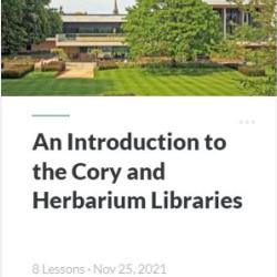 Cory and Herbarium Library Induction